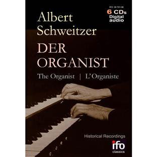 Cover for Albert Schweitzer · Der Organist (CD) (2011)