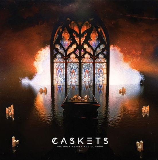 Cover for Caskets · The Only Heaven You'll Know (LP) (2025)