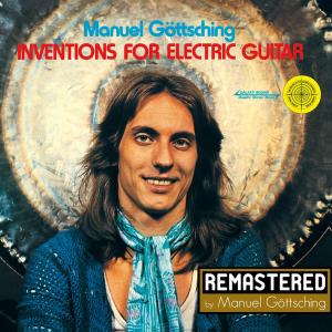 Cover for Gottsching Manuel · Inventions for Electric Guitar (CD) [Remastered edition] (2021)