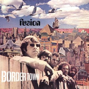 Cover for Fusion · Border Town (CD) [Japan Import edition] (2016)