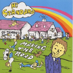 Cover for Hi-standard · Making the Road (CD) [Japan Import edition] (1999)