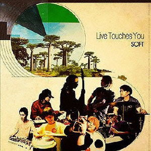 Cover for Soft · Live Touches You (CD) [Japan Import edition] (2007)