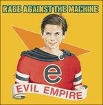 Cover for Rage Against The Machine · Evil Empire (CD) [Limited edition] (2008)