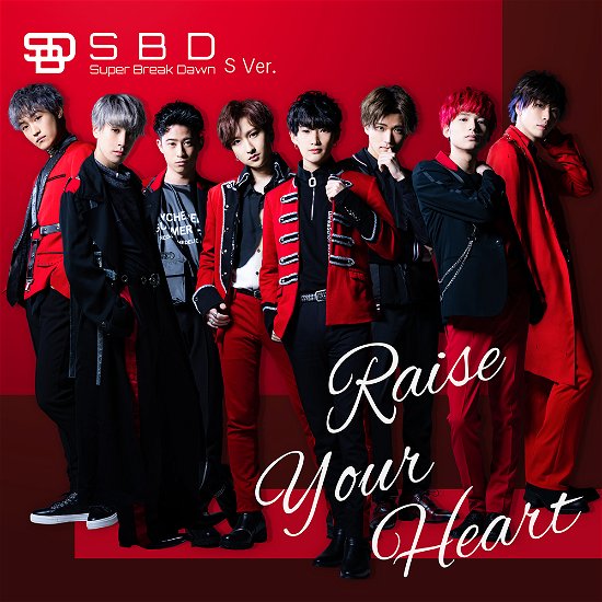 Raise Your Heart - Super Break Dawn - Music - RAISE YOUR MUSIC - 4560184291015 - September 16, 2020