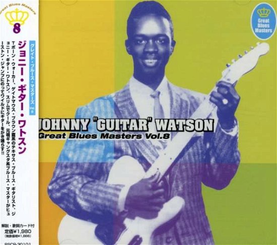 Cover for Johnny Guitar Watson · Great Blues Masters 8 (CD) [Japan Import edition] (2008)