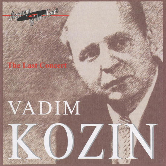 Cover for Vadim Kozin · The Last Concert - Russian Romances a (CD) (2015)