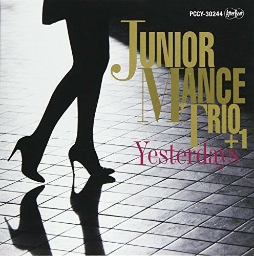 Cover for Junior -Trio- Mance · Yesterdays (CD) [Limited edition] (2018)
