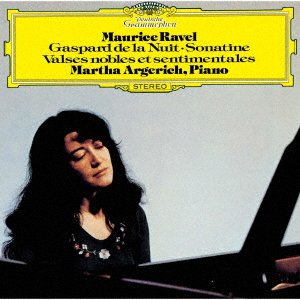 Cover for Martha Argerich · Ravel: Gaspard De La Nuit. Sonatine. Valses Nobles Et Sentimentales (CD) [Japan Import edition] (2021)