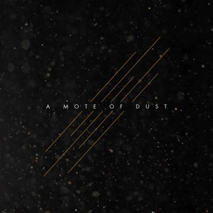 Cover for A Mote Of Dust (LP) (2015)