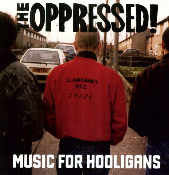 Music for Hooligans - Oppressed - Music - STEP 1 - 5025703208015 - January 18, 2011