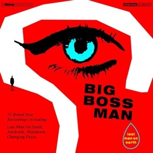 Cover for Big Boss Man · Last Man on Earth (LP) [180 gram edition] (2014)