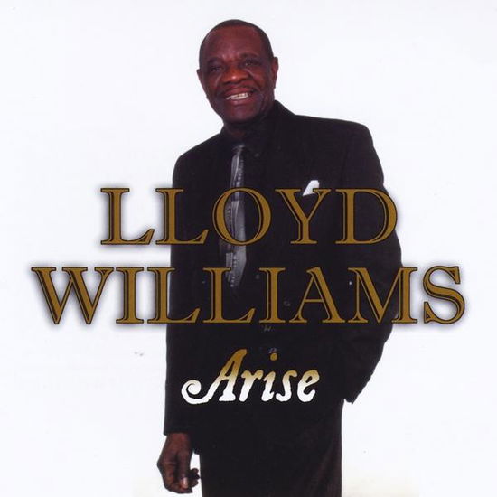 Cover for Lloyd Williams · Arise (CD) (2012)