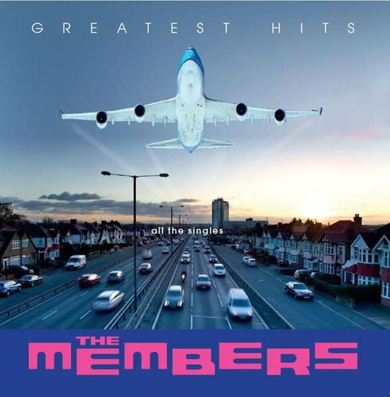 Greatest Hits - All the Singles - The Members - Musik - CADIZ -ANGLOCENTRIC RECORDINGS - 5051565221015 - 17. august 2018