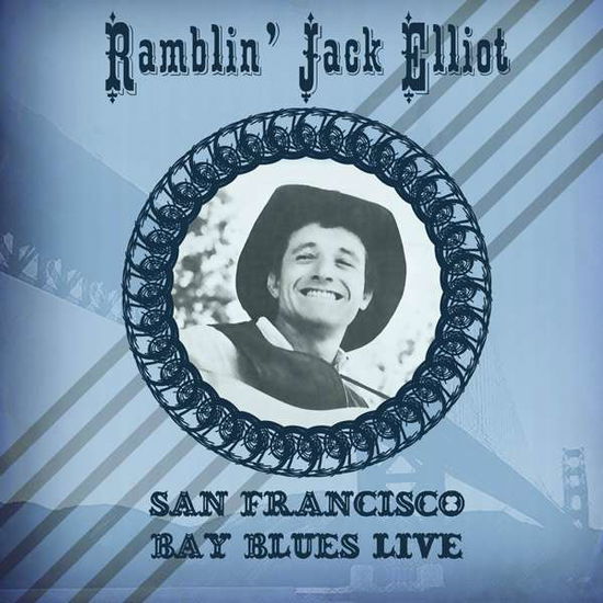 San Francisco Bay Blues Live - Ramblin Jack Elliott - Music - Klondike Records - 5291012503015 - December 11, 2015