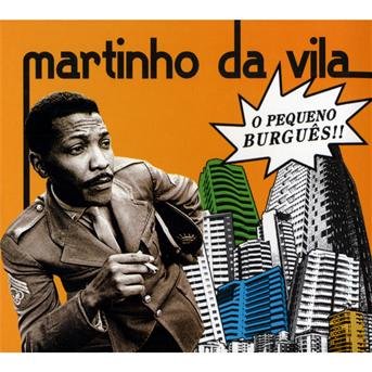Cover for Martinho Da Vila · O Pequeno Burgues (CD) (2009)