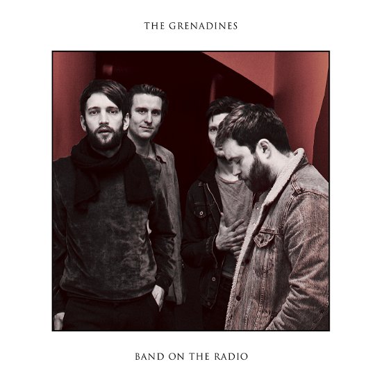 Cover for The Grenadines · The Band On The Radio (LP) (2018)