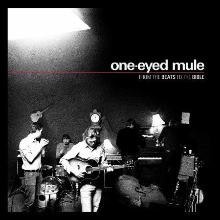 Cover for One-eyed Mule · From the Beats to Th (CD) (2008)