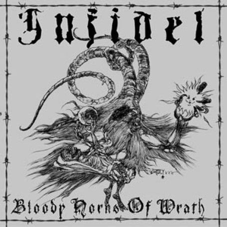 Cover for Infidel · Bloody Horns Of Wrath (CD) (2009)