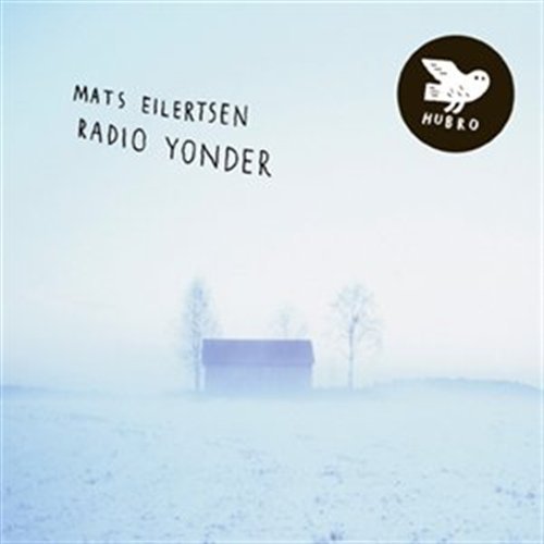 Cover for Mats Eilertsen · Radio Yonder (CD) (2010)