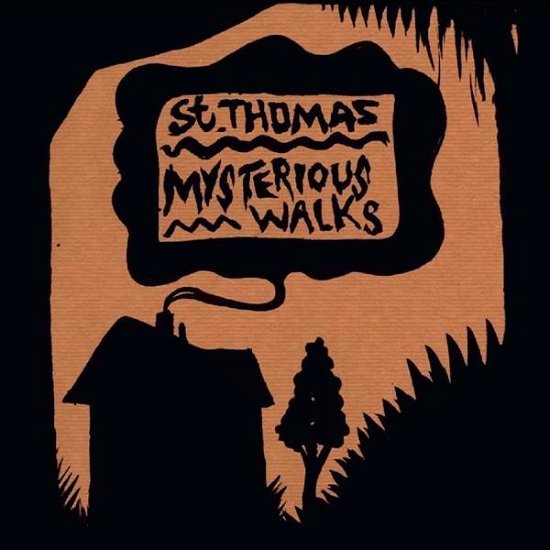 Cover for St Thomas · Mysterious Walks (LP) (2023)