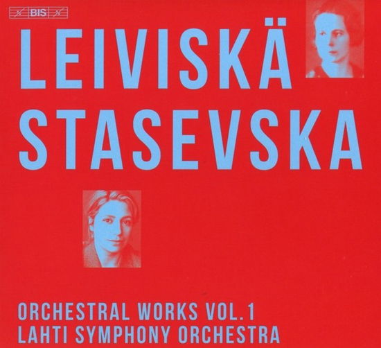 Cover for Dalia Stasevska &amp; Lahti Symphony Orchestra · Helvi Leiviska: Orchestral Works Vol. 1 (CD) (2023)