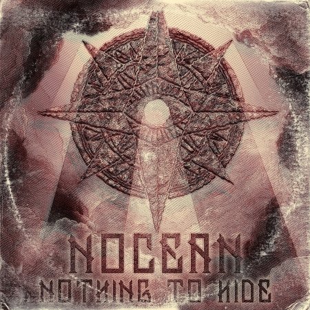 Cover for Nocean · Nothing to Hide (CD) (2016)