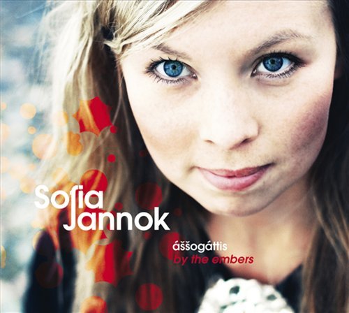 Assogattis By The Embers - Sofia Jannok - Musik - CAPRICE - 7391782218015 - 5. februar 2009