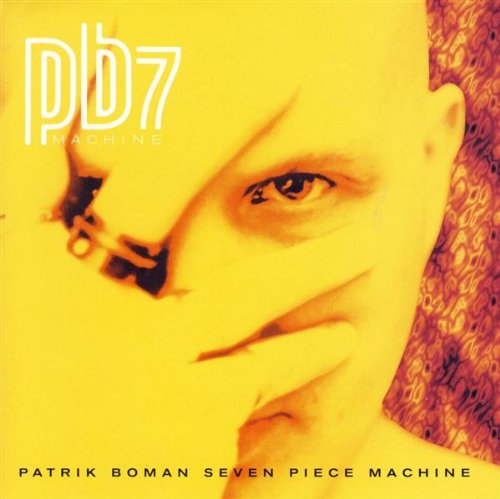 Patrik Boman Seven Piece - Patrick Boman - Muzyka - PB7 - 7394058020015 - 29 października 2009