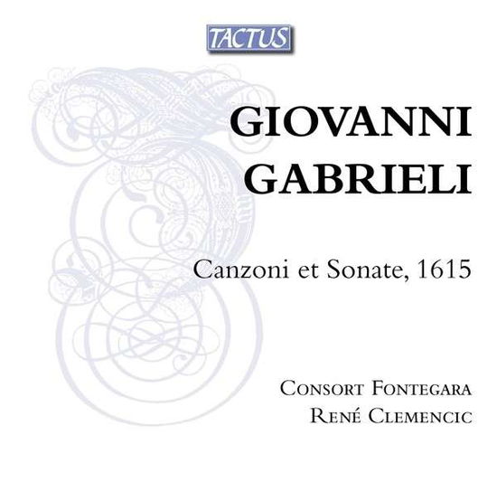 Cover for Gabrieli Giovanni · Canzoni et Sonate 1615 (CD) (2014)