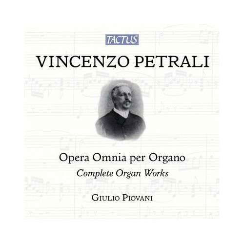 Complete Organ Works - Petrali / Piovani,giulio - Música - TA - 8007194700015 - 10 de setembro de 2013