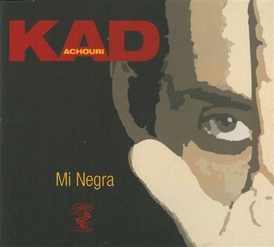 Cover for Kad Achouri  · Mi Negra (CD)