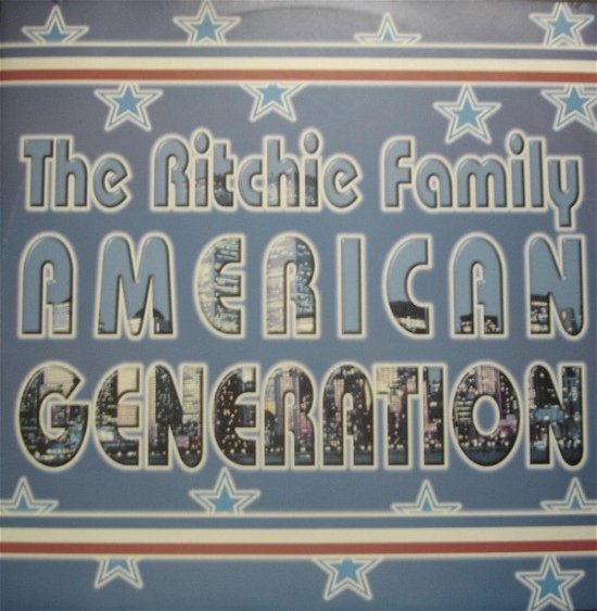 Cover for Ritchie Family · American Generation (12&quot;) (2007)