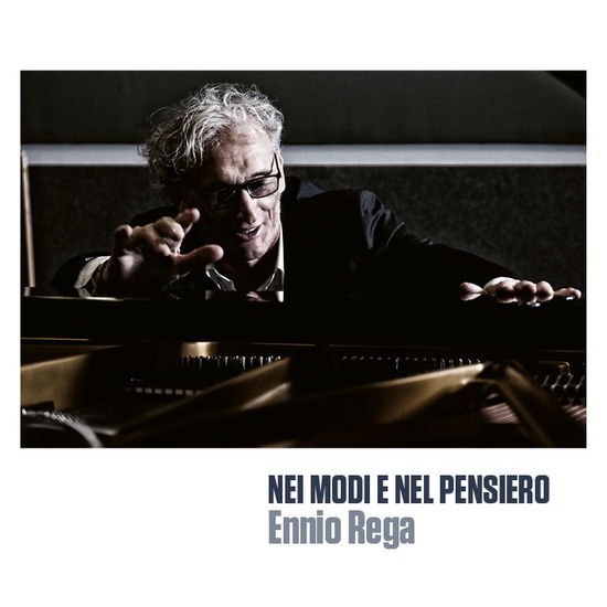 Cover for Ennio Rega · Nei Modi E Nel Pensiero (CD) (2025)