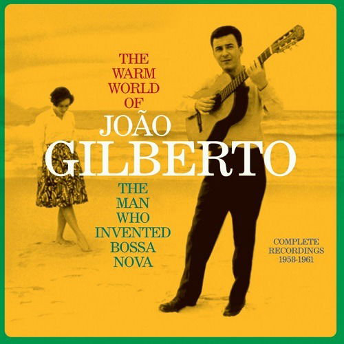 Warm World Of - Joao Gilberto - Muziek - UBATUQUI - 8427328484015 - 12 november 2021