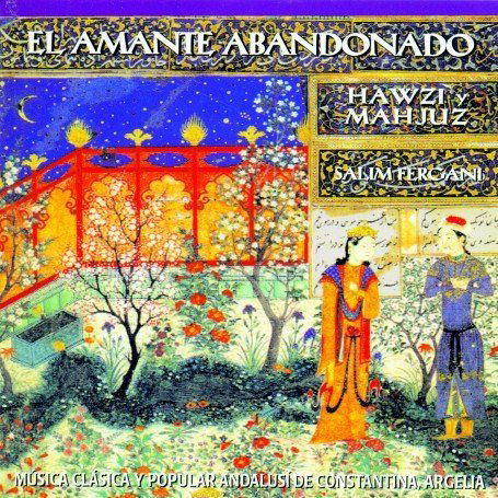 El Amante Abandonado - Fergani Salim - Musique - PNEUMA - 8428353092015 - 19 juin 2011