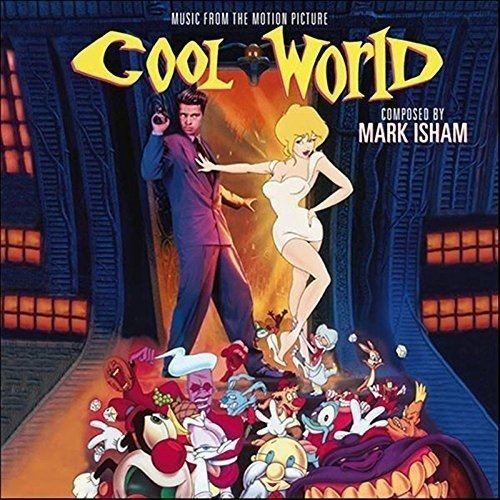 Cover for Mark Isham · Cool World (CD) [Deluxe edition] (2020)