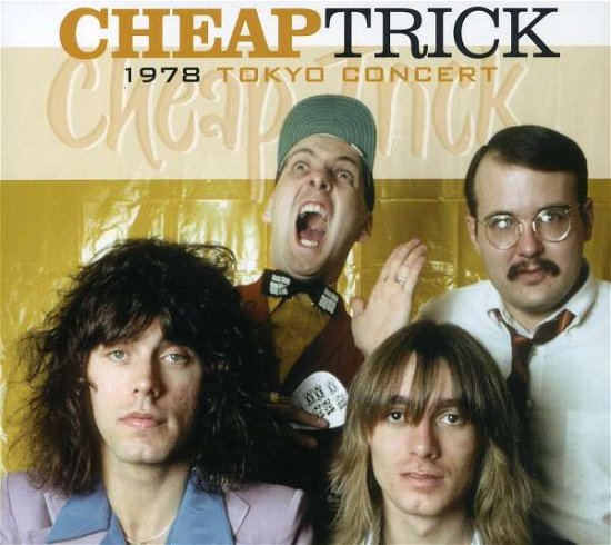 1978 Tokyo Concert - Cheap Trick - Muziek - Blaricum - 8712177054015 - 6 november 2008