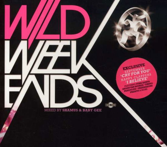 Cover for Wild Weekends 2008 · Mixed by Shamus &amp; Baby Gee-v/a (CD)