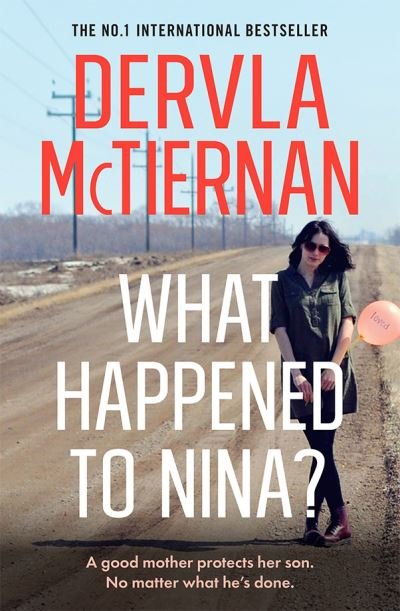 Cover for Dervla McTiernan · What Happened to Nina? (Hardcover Book) (2024)