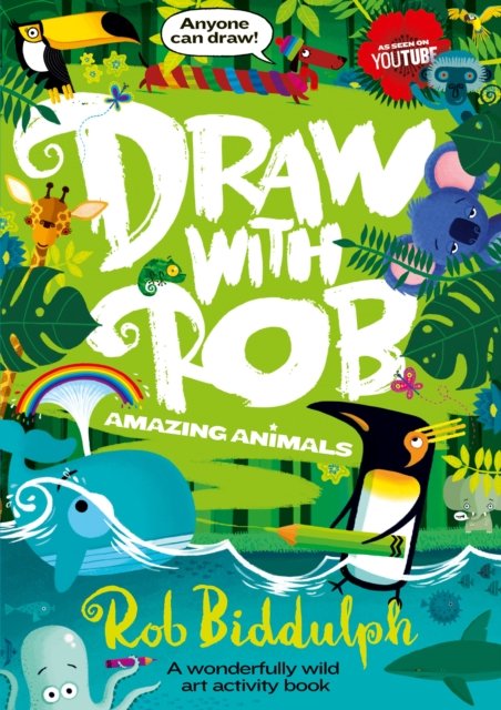 Cover for Rob Biddulph · Draw With Rob: Amazing Animals (Paperback Book) (2022)