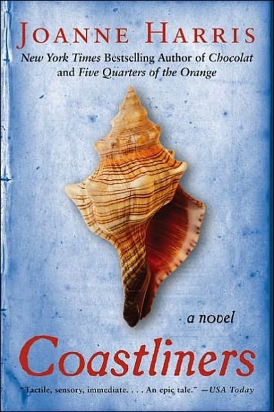 Cover for Joanne Harris · Coastliners: a Novel (Paperback Bog) [Reprint edition] (2003)