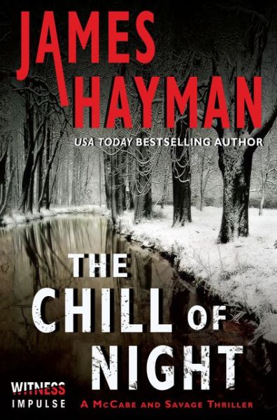 Cover for James Hayman · The Chill of Night: A McCabe and Savage Thriller - McCabe and Savage Thrillers (Paperback Book) [Reprint edition] (2014)