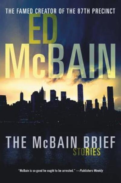 Cover for Ed McBain · The McBain Brief: Stories (Paperback Book) (2016)