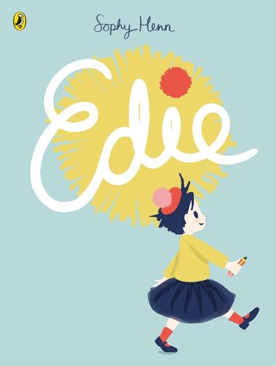 Cover for Sophy Henn · Edie (Paperback Book) (2017)