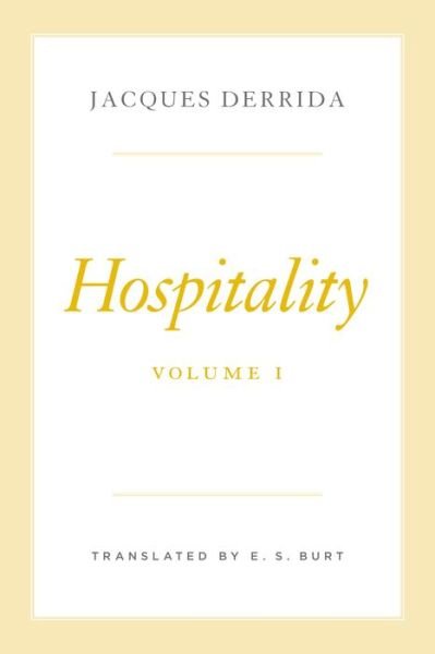 Cover for Jacques Derrida · Hospitality, Volume I - The Seminars of Jacques Derrida (Gebundenes Buch) (2023)