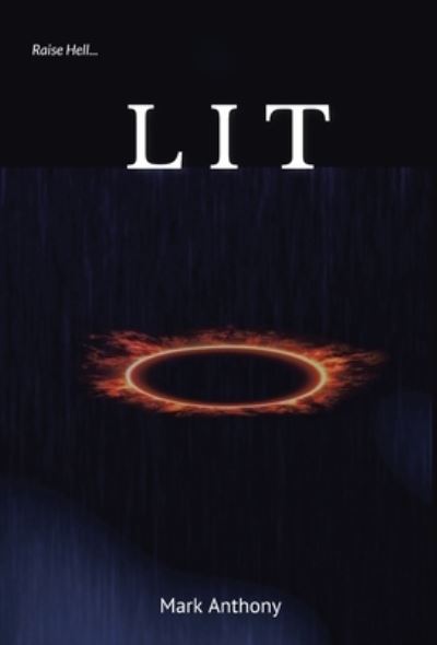 Cover for Mark Anthony · Lit (Hardcover Book) (2020)