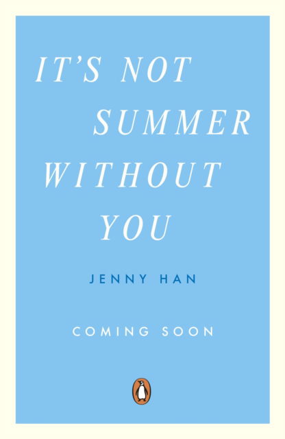Cover for Jenny Han · It's Not Summer Without You: Book 2 in the Summer I Turned Pretty Series - Summer (Paperback Bog) (2022)
