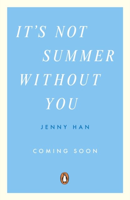 Cover for Jenny Han · It's Not Summer Without You: Book 2 in the Summer I Turned Pretty Series - Summer (Paperback Book) (2022)