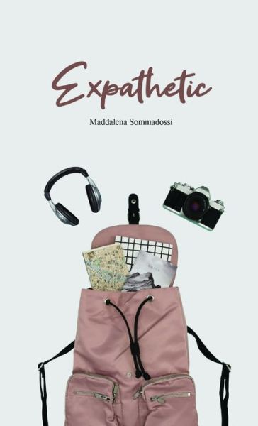 Cover for Maddalena Sommadossi · Expathetic (Book) (2019)