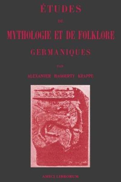 Cover for Alexander HAGGERTY KRAPPE · Études de Mythologie et de Folklore germaniques (Paperback Bog) (2018)